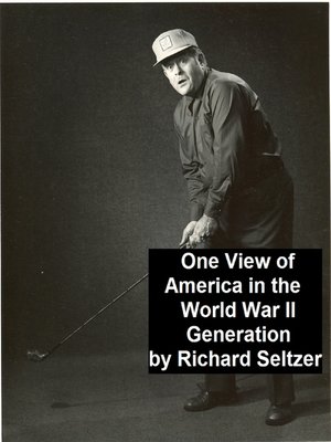 cover image of One View of America in the World War II Generation